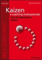 Kaizen e coaching internazionale. Audiolibro. CD Audio di Edoardo Cognonato edito da Il Campo