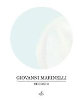 Sguardi di Giovanni Marinelli edito da Greta (Pesaro)
