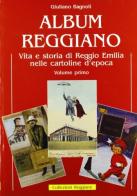 Album reggiano vol.1 di Giuliano Bagnoli edito da Edizioni CDL