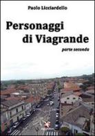 Personaggi di Viagrande. Parte seconda di Paolo Licciardello edito da Algra
