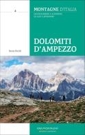 Dolomiti d'Ampezzo di Denis Perilli edito da Idea Montagna Edizioni