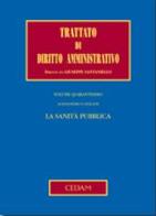 Trattato di diritto amministrativo vol.40 di Alessandro Catelani edito da CEDAM