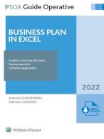 Business plan in Excel di Antonio Ferrandina, Fabrizio Carriero edito da Ipsoa