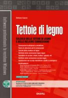 Tettoie di legno. Con software di Stefano Cascio edito da Grafill