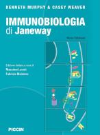 Immunobiologia di Janeway di Kenneth Murphy, Casey Weaver edito da Piccin-Nuova Libraria