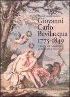 Giovanni Carlo Bevilacqua 1775-1849. I disegni dell'Accademia di Belle Arti di Venezia edito da Marsilio