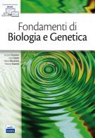 Fondamenti di biologia e genetica. Con e-book di Riccardo Pierantoni, Gilda Cobellis, Rosaria Meccariello edito da Edises