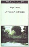 La vedova Couderc di Georges Simenon edito da Adelphi