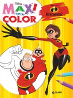 Gli Incredibili 2. Maxi supercolor edito da Disney Libri
