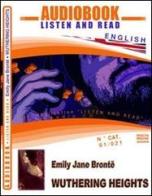 Wuthering heights. Audiolibro. CD Audio e CD-ROM di Emily Brontë edito da ABC (Rovereto)