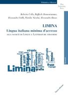 Limina. Lingua italiana minima d'accesso alla Facoltà di Lingue e Letterature Straniere edito da Pisa University Press