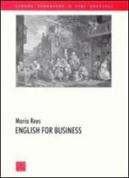 English for business di Maria Rees edito da Libreria Editrice Cafoscarina