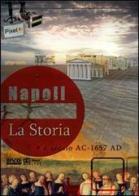 Napoli. La storia dalle origini al 1657. DVD di Luciano De Fraia edito da Ass. Pixel06 Cinema ed Arte