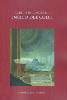 Scritti in onore di Enrico Del Colle edito da Editoriale Scientifica