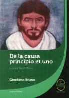 De la causa, principio et uno di Giordano Bruno edito da Ester