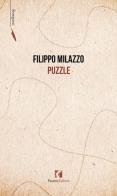 Puzzle di Filippo Milazzo edito da Passim