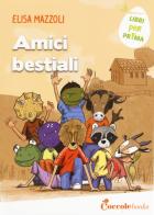 Amici bestiali. Ediz. a colori di Elisa Mazzoli edito da Coccole Books
