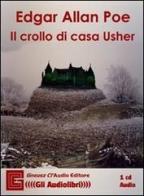 Il crollo di casa Usher letto da Claudio Gneusz. Audiolibro. CD Audio di Edgar Allan Poe edito da Gneusz Cl'Audio