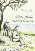 Petit Martin et autres histories di Francesco Perri edito da Qualecultura