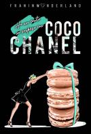 Ho un conto in sospeso con Coco Chanel di Frainwonderland edito da PubMe