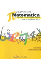 Matematica per il corso di economia e management di Giovanni Puccetti edito da Milano University Press