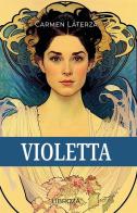 Violetta. Con audiolibro di Carmen Laterza edito da Libroza