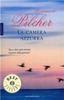 La camera azzurra di Rosamunde Pilcher edito da Mondadori