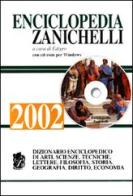 Enciclopedia Zanichelli 2002. Con CD-ROM edito da Zanichelli