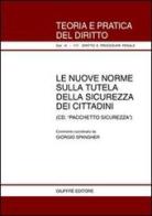 Nuove norme sulla tutela della sicurezza dei cittadini. Con CD-ROM edito da Giuffrè