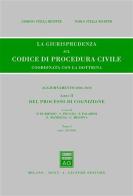 La giurisprudenza sul codice di procedura civile. Coordinata con la dottrina. Aggiornamento 2006-2010 vol.2.1 edito da Giuffrè