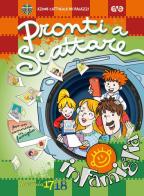 Pronti a scattare! Per un cammino in famiglia 2017/2018 edito da AVE