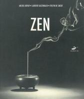 Zen di Michel Bovay, Laurent Kaltenbach, Evelyn De Smedt edito da Armenia