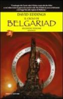 Il ciclo di Belgariad vol.2 di David Eddings edito da Fanucci