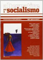Alternative per il socialismo (2007) vol.2 edito da Editori Riuniti