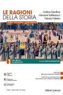 Le ragioni della storia. Per le Scuole superiori vol. 1 di Andrea Giardina, Giovanni Sabbatucci, Vittorio Vidotto edito da Laterza Edizioni Scolastiche