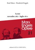 Opere complete vol.21 di Karl Marx, Friedrich Engels edito da Lotta Comunista