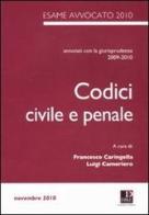Codici civile e penale annotato con la giurisprudenza del 2009 e del 2010 edito da Dike Giuridica