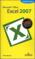 Microsoft Office Excel 2007 di Silvia Vaccaro edito da Mondadori Informatica