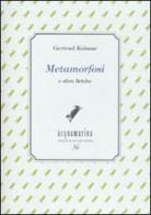 Metamorfosi e altre liriche di Gertrud Kolmar edito da Via del Vento