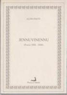 Jennuvinennu (poesie 2006-2008) di Alfio Patti edito da Prova d'Autore