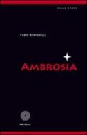 Ambrosia di Fabio Bertarelli edito da SBC Edizioni