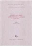 Nicola Monterisi arcivescovo di Salerno (1929-1944). Atti del Colloquio (Salerno, 27-28 maggio 1994) edito da Storia e Letteratura