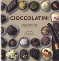 Cioccolatini. Ediz. a colori di Joëlle Néderlants edito da Guido Tommasi Editore-Datanova