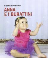 Anna e i burattini di Gianfranco Mattera edito da Curcu & Genovese Ass.