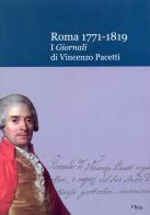 Roma 1771-1819. I Giornali di Vincenzo Pacetti edito da Naus