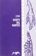 Scritti sul partito di Lenin edito da Prospettiva