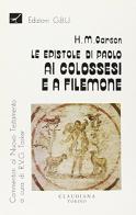 Le epistole di Paolo ai colossesi e a Filemone di Herbert Carson edito da GBU