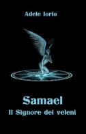Samael di Adele Iorio edito da ilmiolibro self publishing