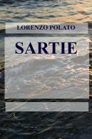 Sartie di Lorenzo Polato edito da ilmiolibro self publishing