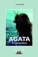 Agata di Lampedusa di Luisa Restelli edito da Edilè